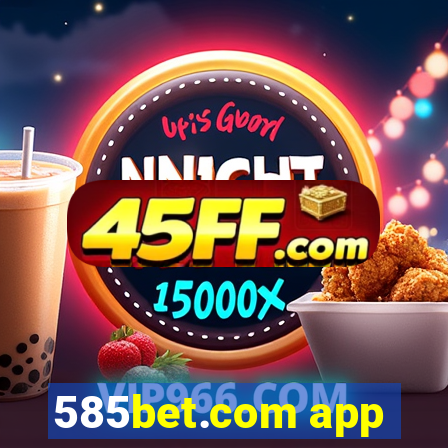 585bet.com app